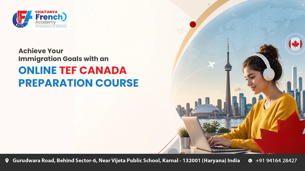  Online TEF Canada Preparation Course in Ontario